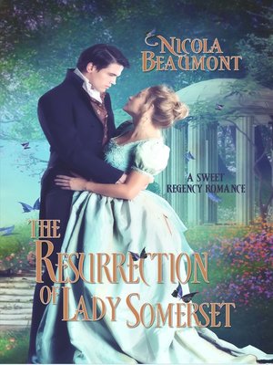 cover image of The Resurrection of Lady Somerset